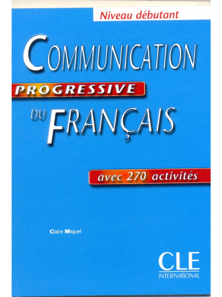 Communication progressive du francais - Niveau debutant