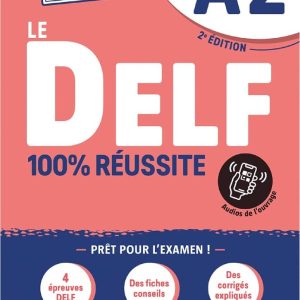 Le Delf 100% REUSSITE A2