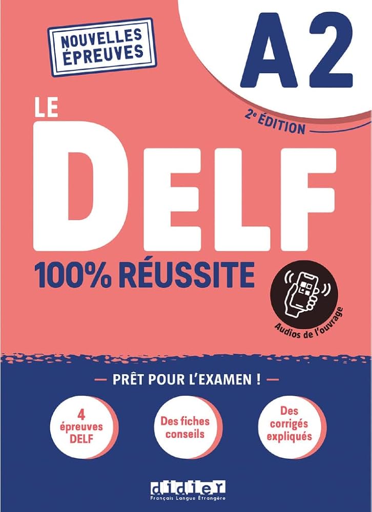 Le Delf 100% REUSSITE A2