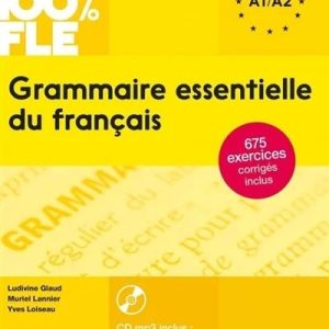 Grammaire essentielle du français A1-A2