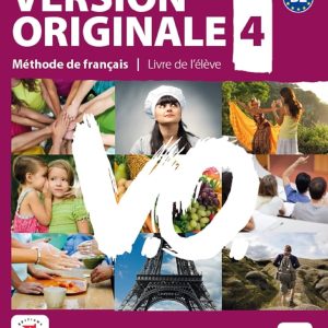 Version Originale - 4-Textbook + Workbook: Livre de l'eleve