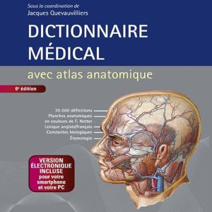 Dictionnaire médical Atlas anatomique inclus